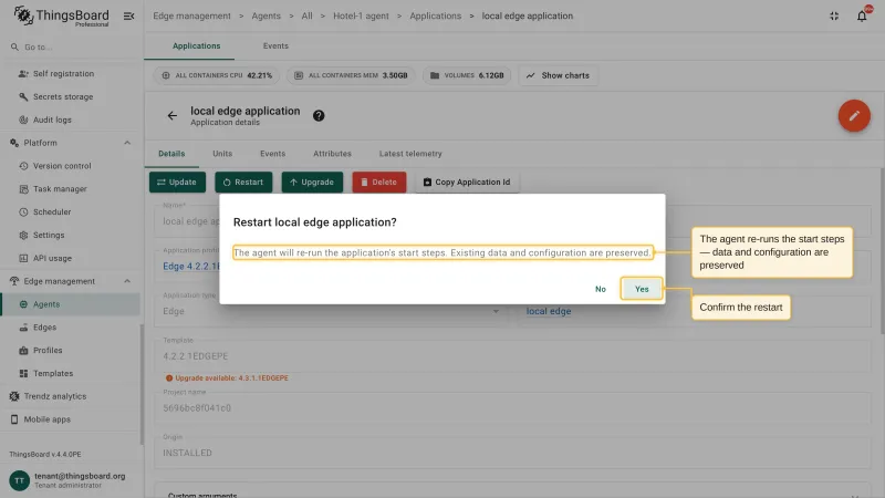 The restart confirmation dialog with the note that the agent re-runs the start steps of the application and that the existing data and configuration are preserved