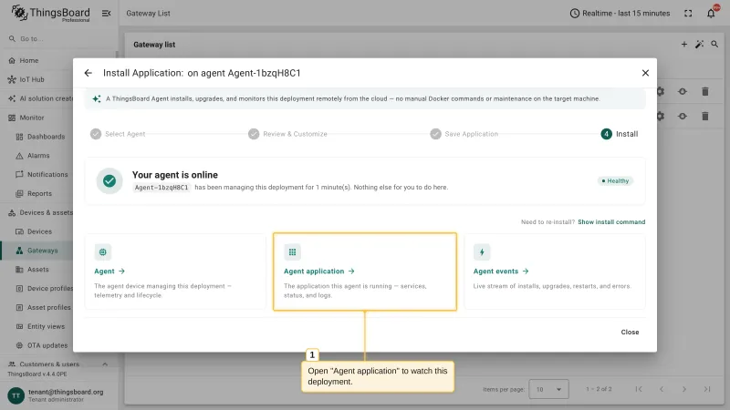 The Install step of the Install Application wizard confirming the agent is online and healthy, with the cards linking to the agent, the agent application, and the agent events