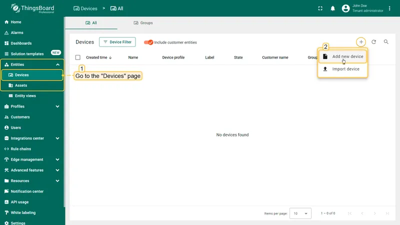 Go to the "Devices" page of the "Entities" section. By default, you navigate to the device group "All". Click on the "+" icon in the top right corner of the table and then select "Add new device" from drop-down menu