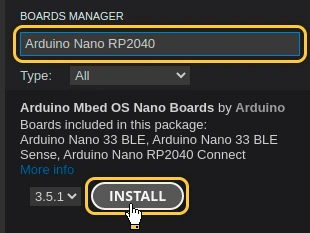 Go to **Tools** > **Board** > **Board Manager** and install the ***Arduino Mbed OS RP2040 Boards by Arduino*** board.