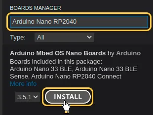 Go to **Tools** > **Board** > **Board Manager** and install the ***Arduino Mbed OS RP2040 Boards by Arduino*** board.