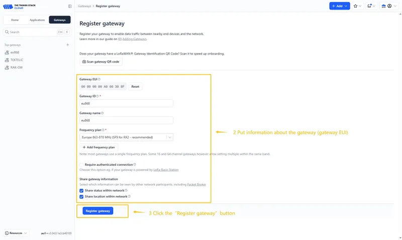 Put information about the gateway (gateway EUI) and click the "**Register gateway**"button.