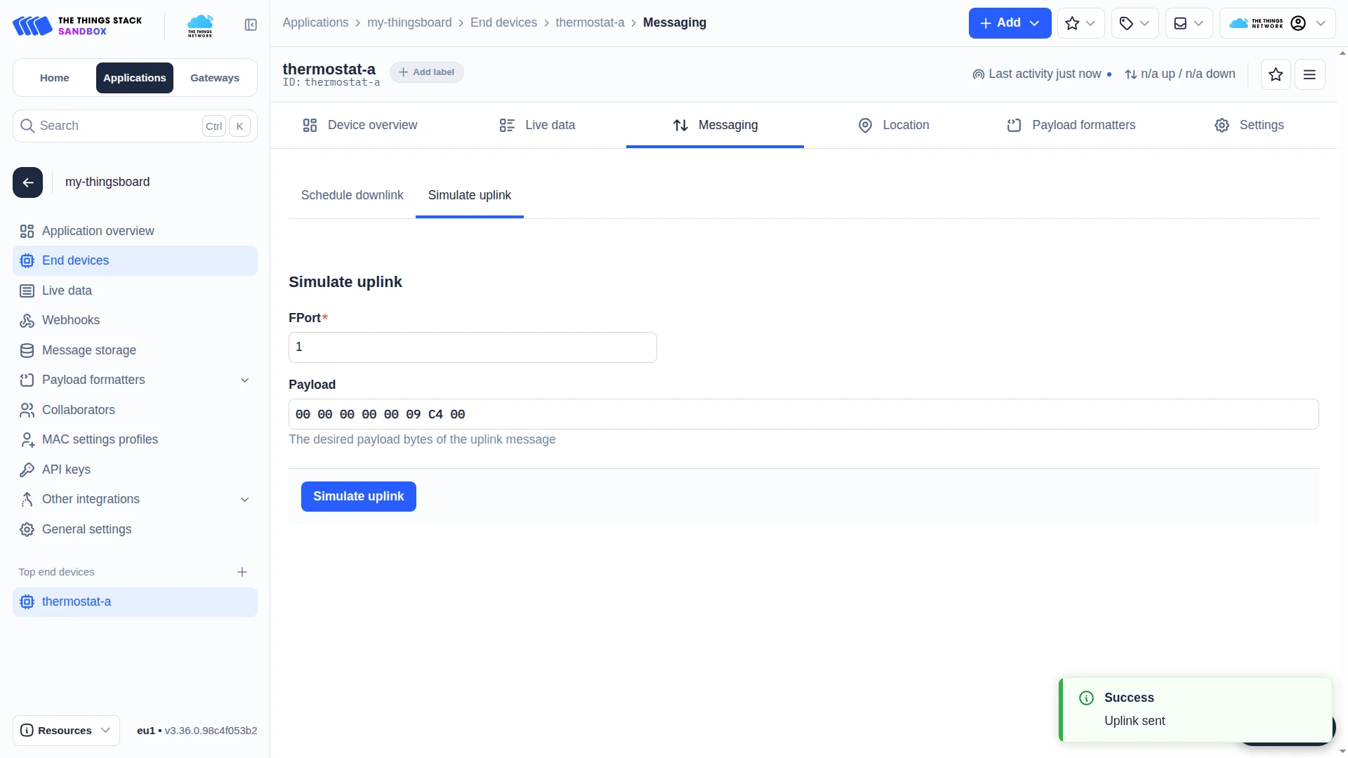 TTN console — thermostat-a Messaging tab, Simulate uplink with payload 00BC614E5F092950, Success toast visible