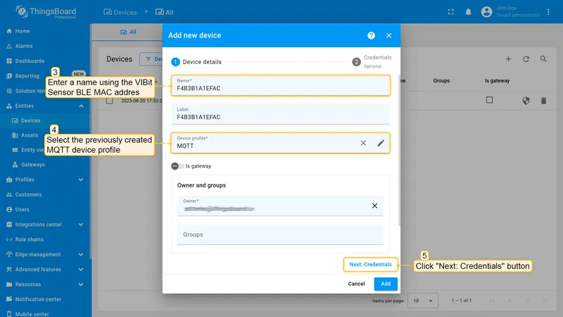 Enter a name using the VIBit Sensor BLE MAC address (e.g., "F4B3B1A1EFAC"). Select the previously created **MQTT** device profile in the "Device profile" field. Click **Next: Credentials** button.