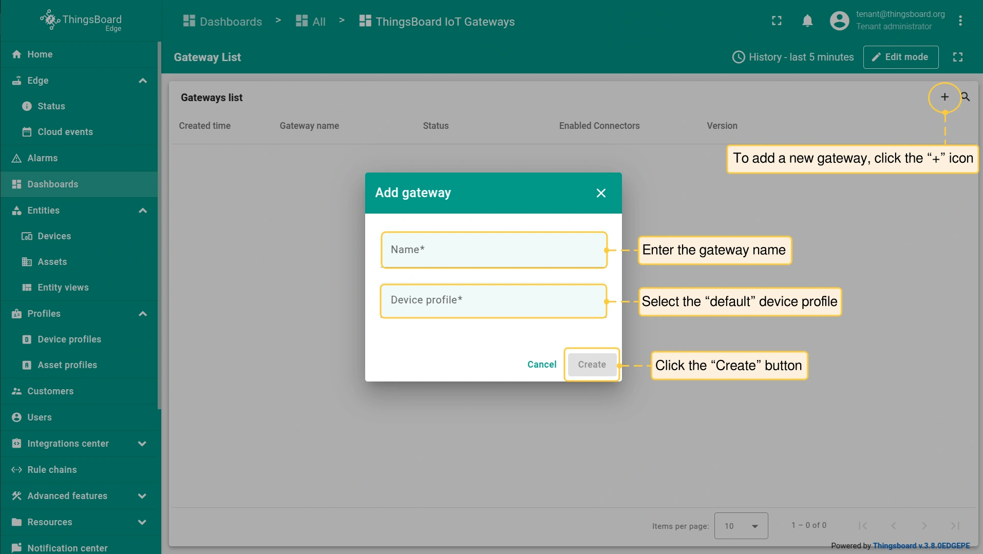 Click the **“+”** icon in the upper right corner to add a new gateway. Enter the gateway name in the **“Name”** field, and select the **“default”** device profile. Click the **“Create”** button.