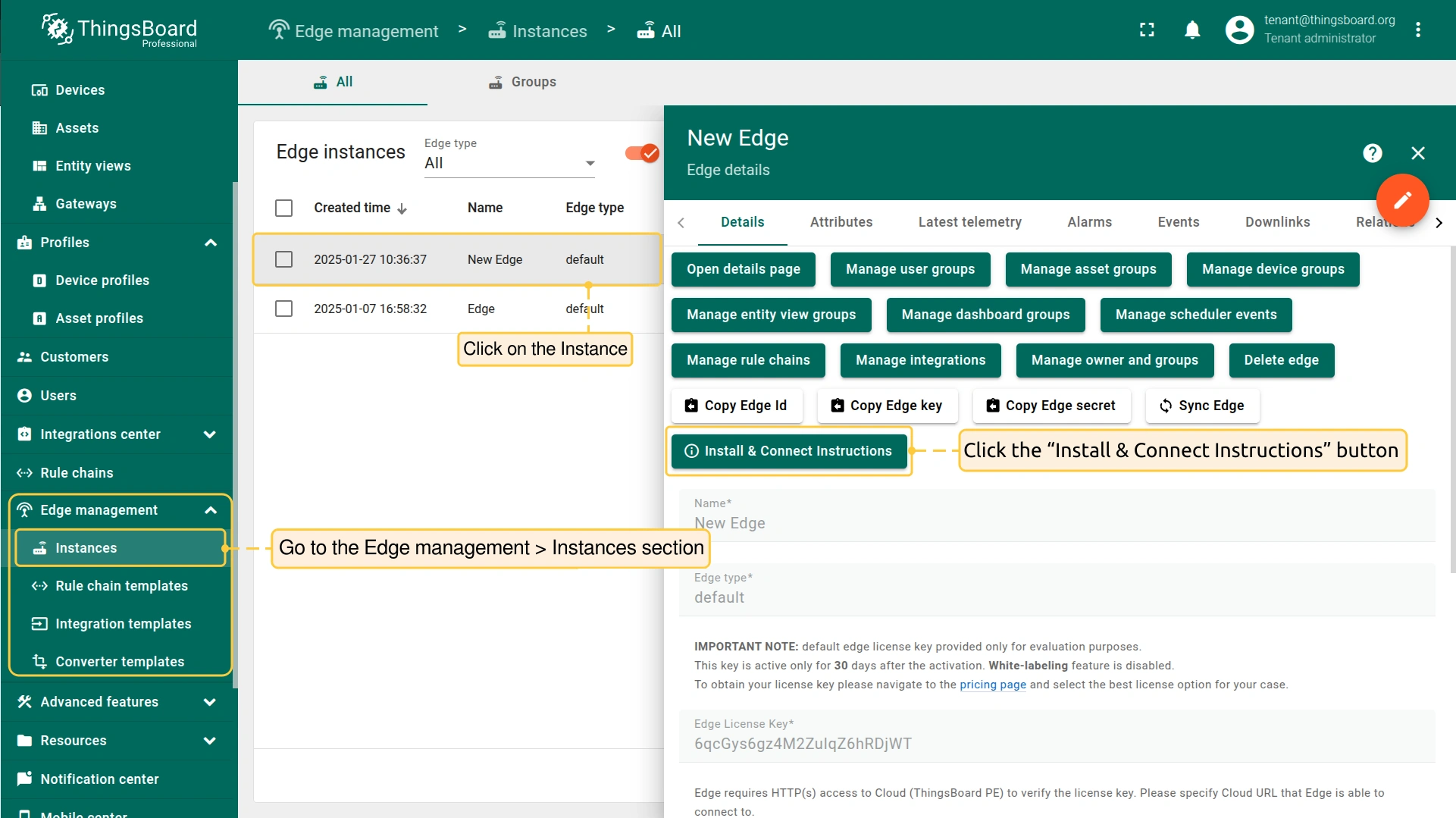 Go to the **Edge management > Instances** section of your **ThingsBoard Professional Edition** instance, and click on the **Instance**. Then, click the **"Install & Connect Instructions"** button.
