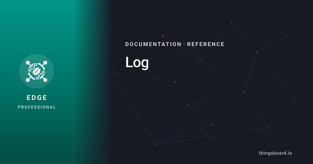 Log | Docs | ThingsBoard Edge PE