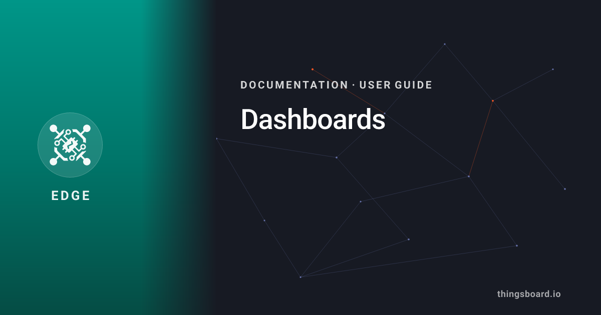 Dashboards | Docs | ThingsBoard Edge