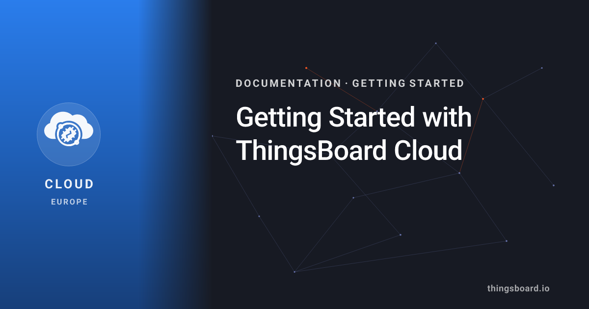 Build first IoT project tutorial | Docs | ThingsBoard Cloud (EU)