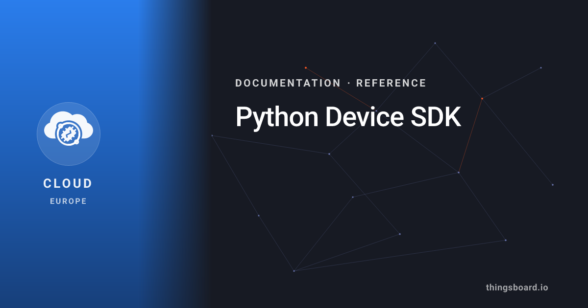 Rare Device Later Python Python Device SDK | Docs | ThingsBoard Cloud (EU)