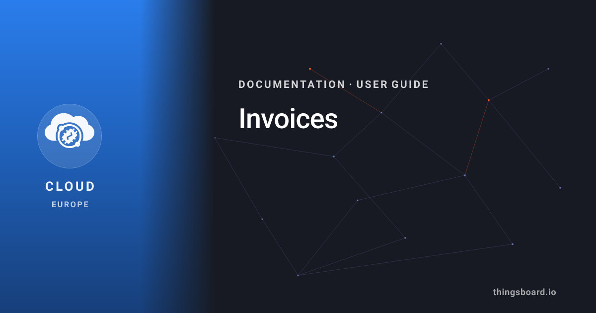 Invoices | Docs | ThingsBoard Cloud (EU)