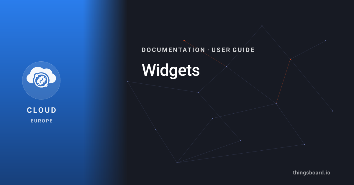 Widgets | Docs | ThingsBoard Cloud (EU)