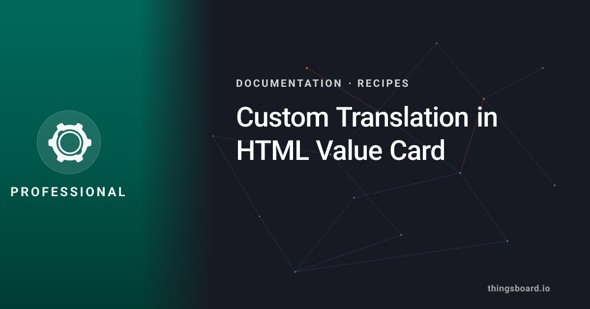 Custom Translation in HTML Value Card | Docs | ThingsBoard PE