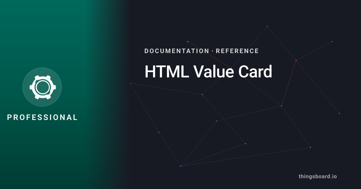 HTML Value Card | Docs | ThingsBoard PE