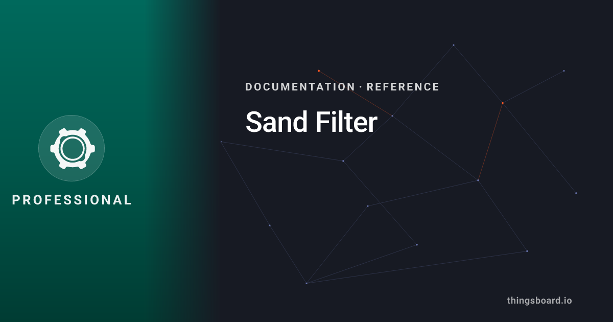 Sand Filter | Docs | ThingsBoard PE