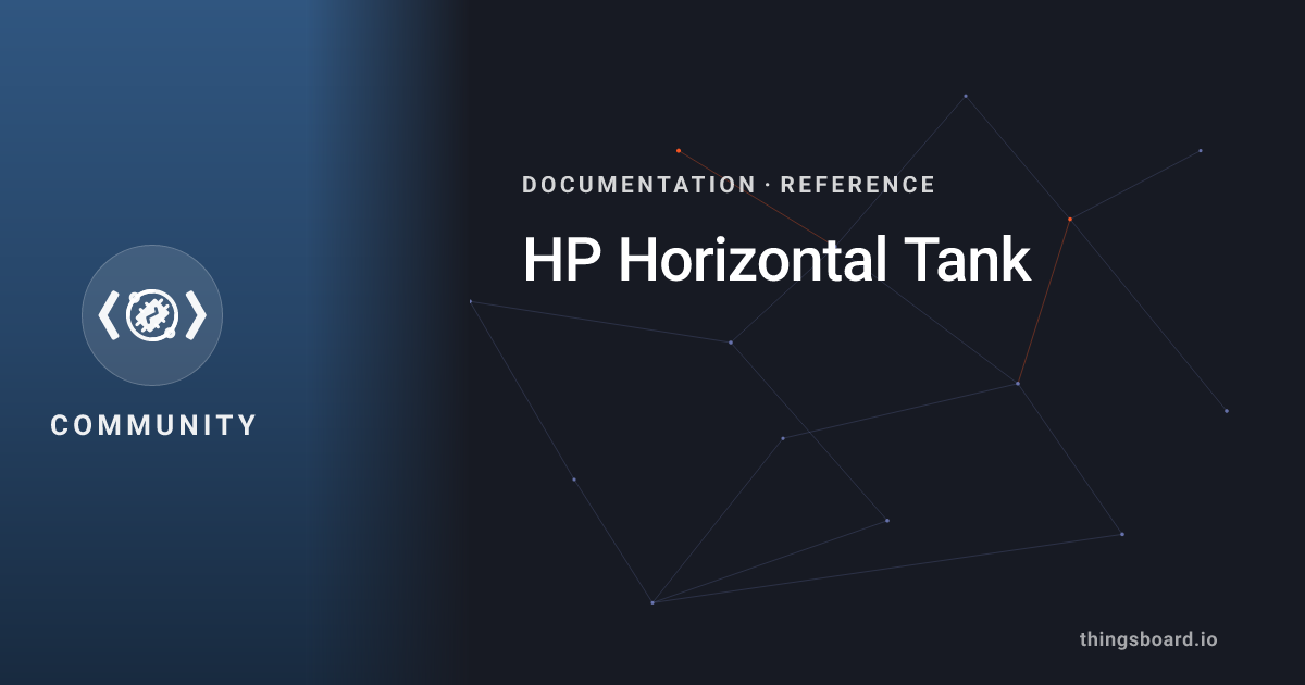 HP Horizontal Tank | Docs | ThingsBoard