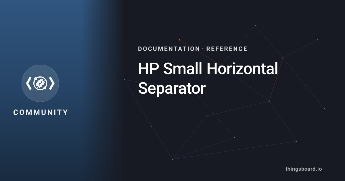 HP Small horizontal separator | Docs | ThingsBoard