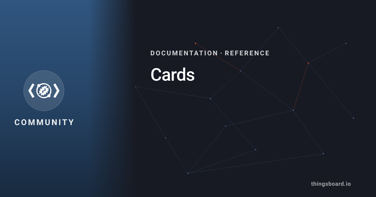Cards | Docs | ThingsBoard