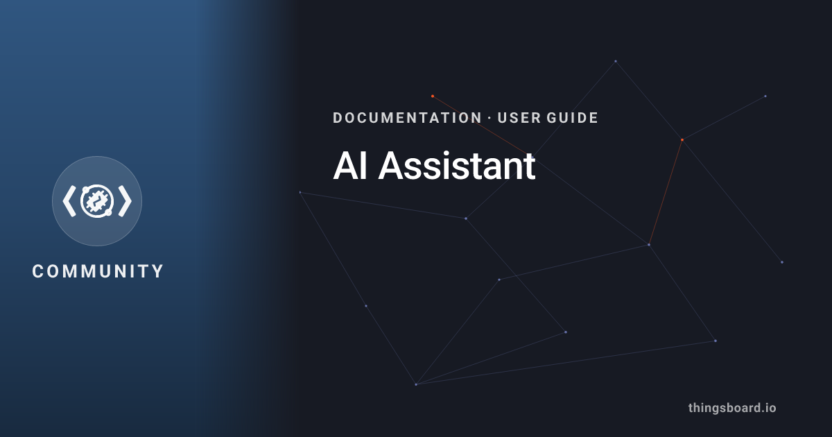 AI Assistant | Docs | ThingsBoard
