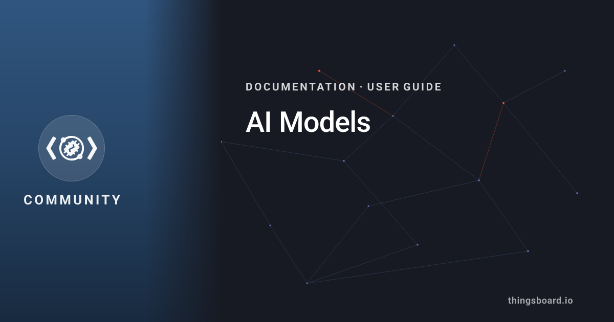 AI Models | Docs | ThingsBoard