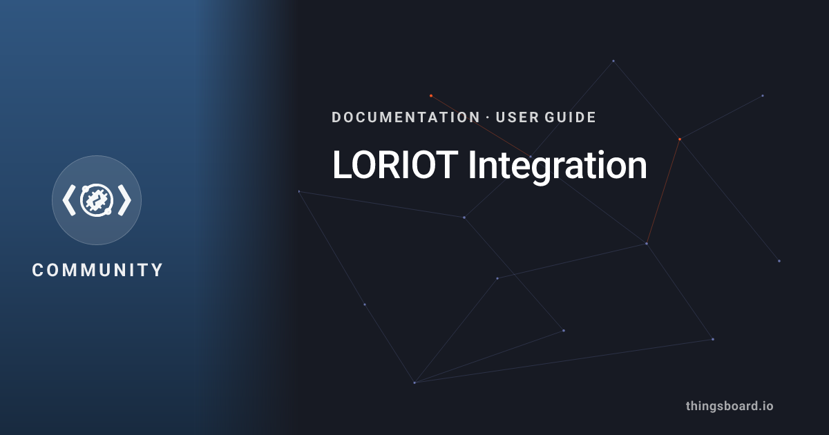 LORIOT Integration | Docs | ThingsBoard