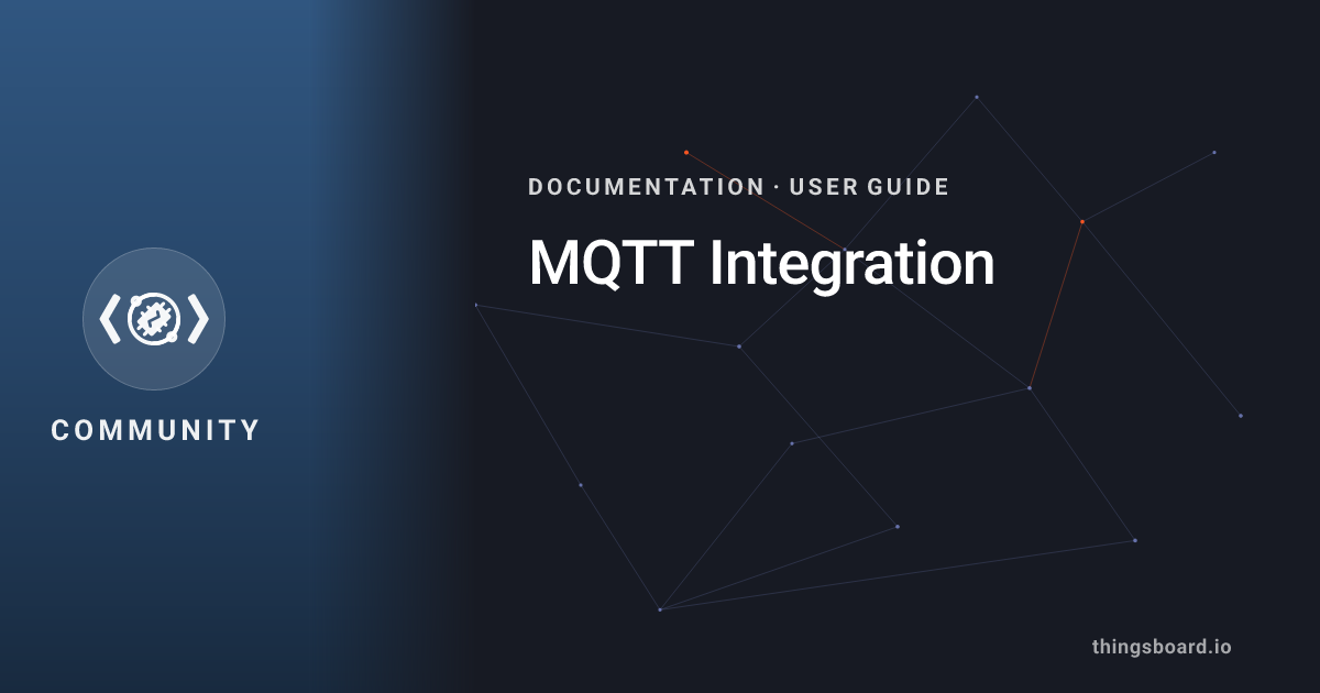 MQTT Integration | Docs | ThingsBoard