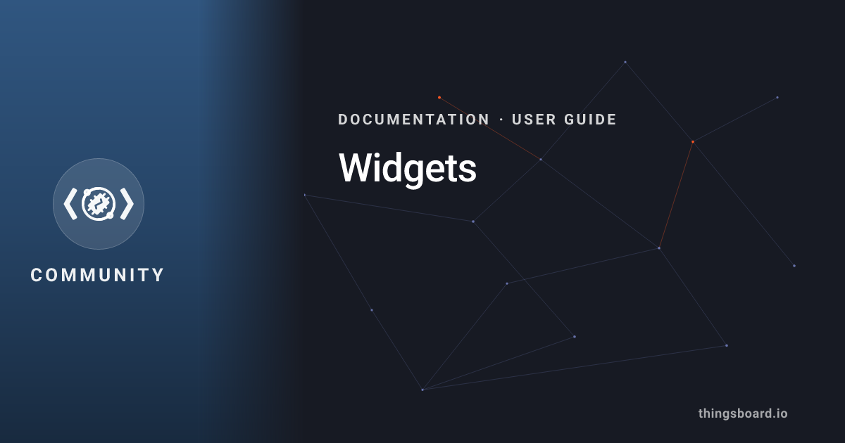Widgets | Docs | ThingsBoard